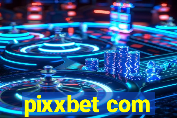 pixxbet com